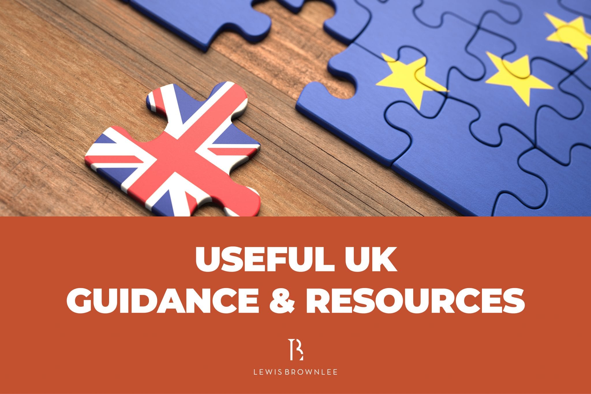 USEFUL UK GUIDANCE AND RESOURCES