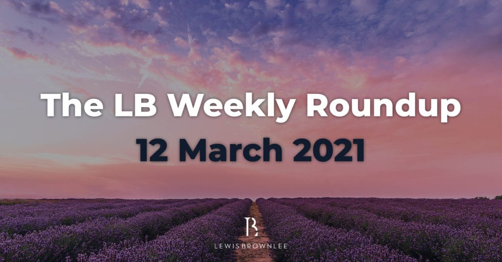 LB Weekly Roundup 12 March 2021