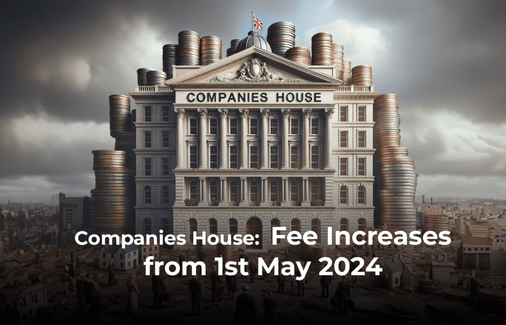 Companies House Fee Increases