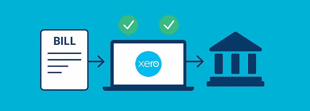 Pay Bills Directly in Xero: Save Time, Cut Errors, and Take Control of Your Cash Flow